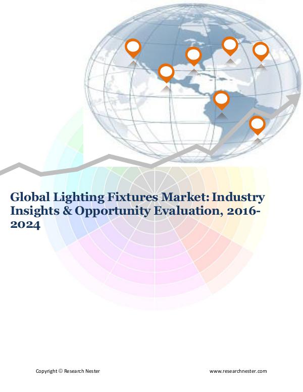 ICT & Electronics Global Lighting Fixtures Market (2016-2024)- Resea