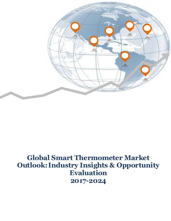 ICT & Electronics Global Smart Thermometer Market Outlook Industry