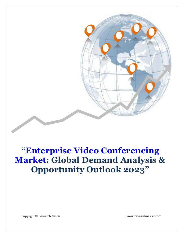 ICT & Electronics Enterprise Video Conferencing Market