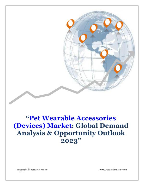 ICT & Electronics Pet Wearable Accessories (Devices) Market