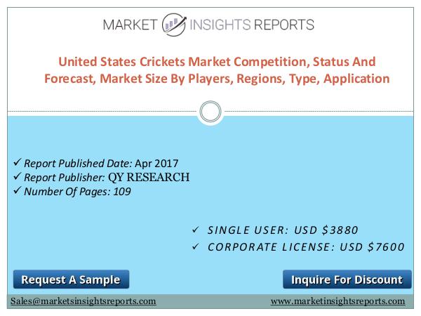 United States Crickets Market Trends and New Technologies Research 2017 – 2022