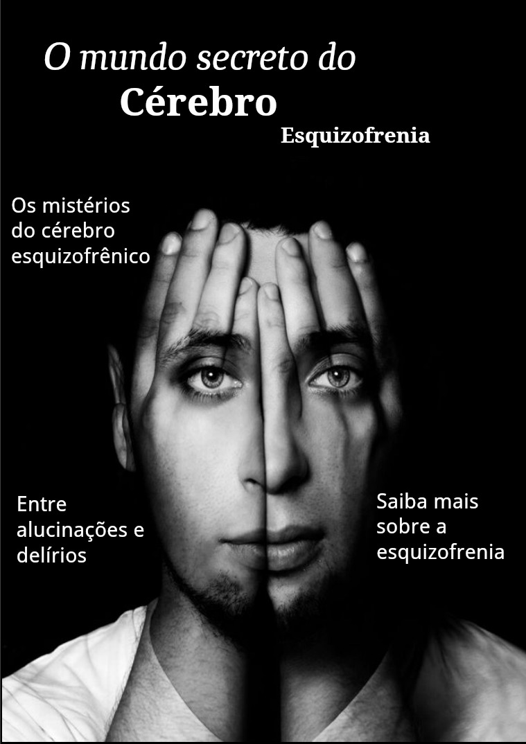 Segredos da Mente - Esquizofrenia Volume 1