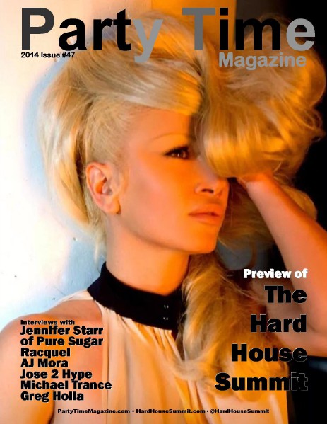 Party Time Magazine Issue 47 Jennifer Starr Hard House Summit Preview