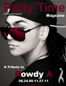 Party Time Magazine Party Time Magazine Tribute to DJ Rowdy A Freeview