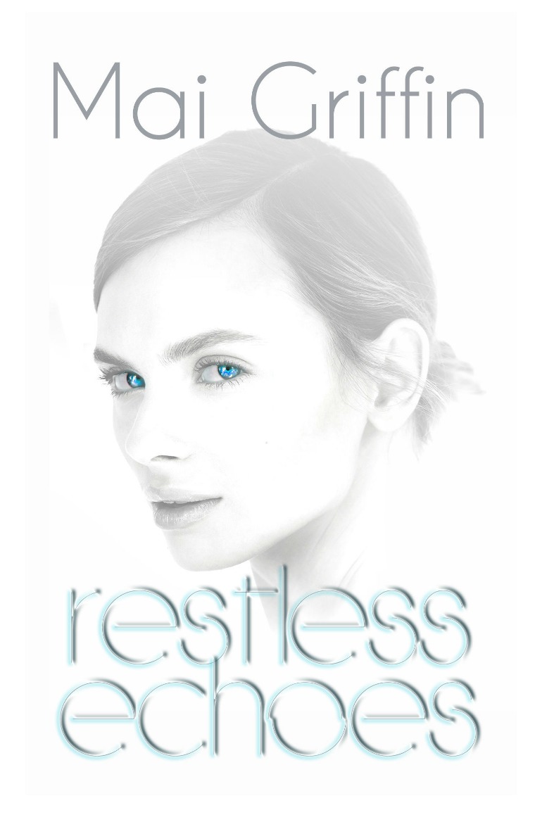 Previews Restless Echoes by Mai Griffin