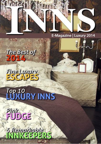 Inns Magazine Issue 5 Vol. 18 Winter Luxury 2014