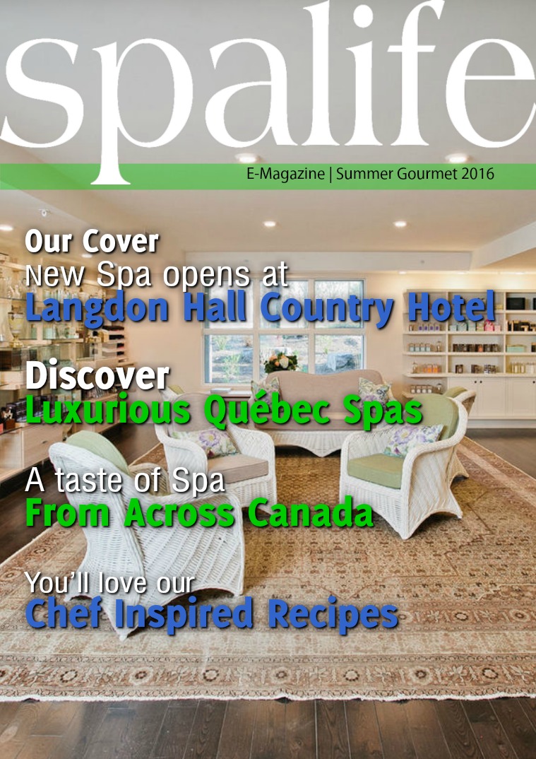 Spa Life E-Magazine Issue 2 Vol. 16 Summer 2016