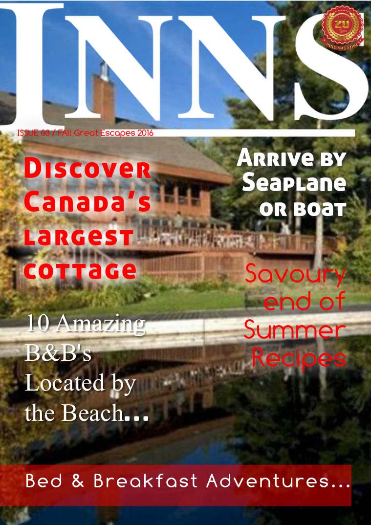 Inns Magazine Issue 3 Vol. 20 Great Escapes Fall 2016
