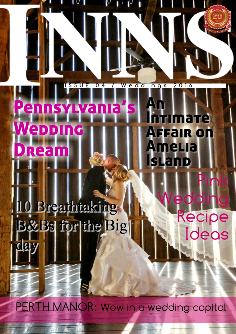 Inns Magazine Issue 4 Vol. 20 Weddings 2016