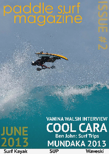 Paddle Surf Magazine Issue 2 June 2013