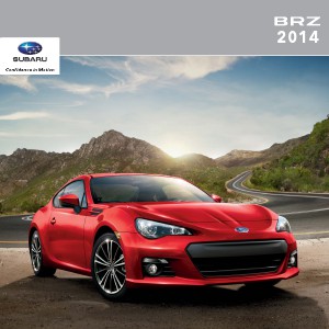 Subaru BRZ Brochures 2014 BRZ Brochure