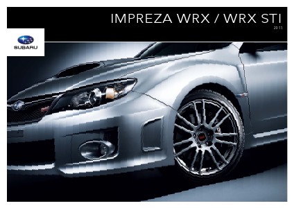 Brochures Subaru WRX et WRX STI Brochure Impreza WRX et WRX STI 2011