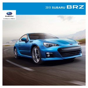 Subaru BRZ Brochures 2013 BRZ Brochure