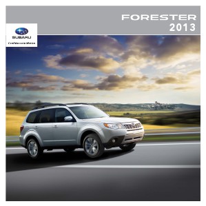 Subaru Forester Brochures 2013 Forester Brochure