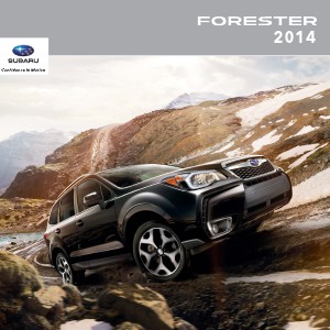Subaru Forester Brochures 2014 Forester Brochure