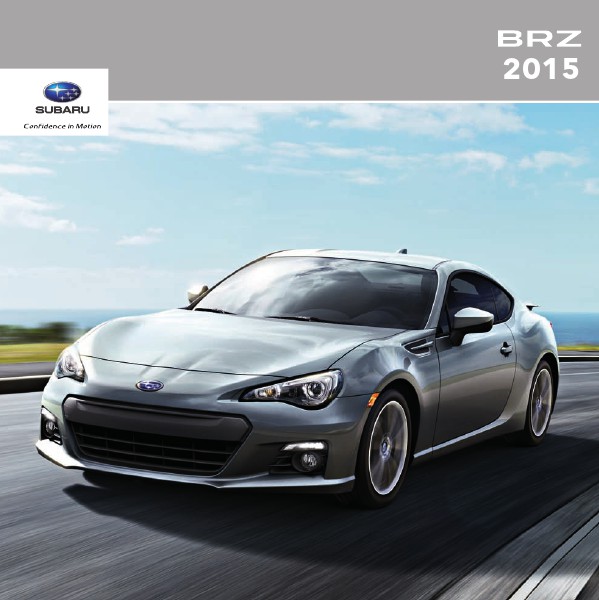 Subaru BRZ Brochures 2015 BRZ Brochure