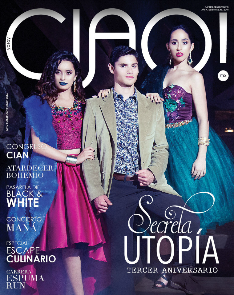Revista CIAO! Secreta Utopía | Noviembre-Diciembre 2016