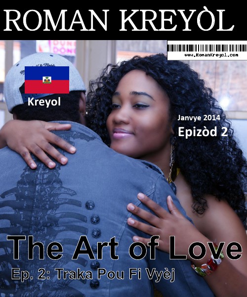 Roman Kreyol Episode 2: Traka Pou Fi Vyèj (Kreyol)