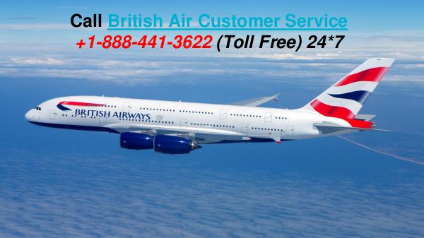 British Air Customer Service Call 1-888-441-3622 British Air Customer Service Call 1-888-441-3622