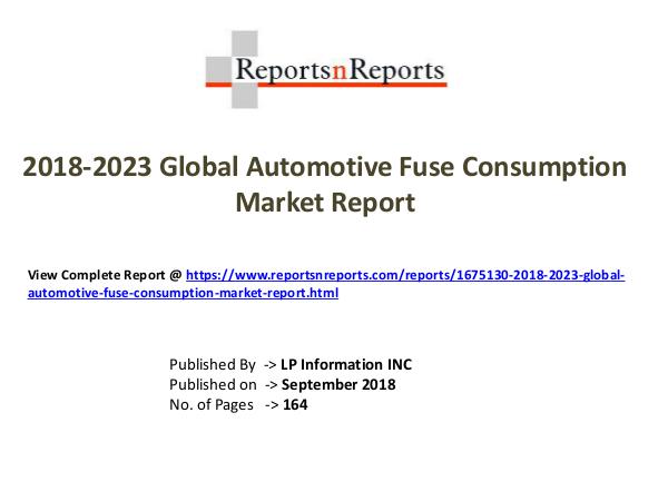 My first Magazine 2018-2023 Global Automotive Fuse Consumption Marke