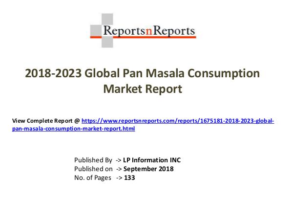 2018-2023 Global Pan Masala Consumption Market Rep