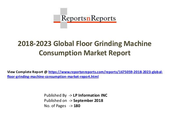 My first Magazine 2018-2023 Global Floor Grinding Machine Consumptio
