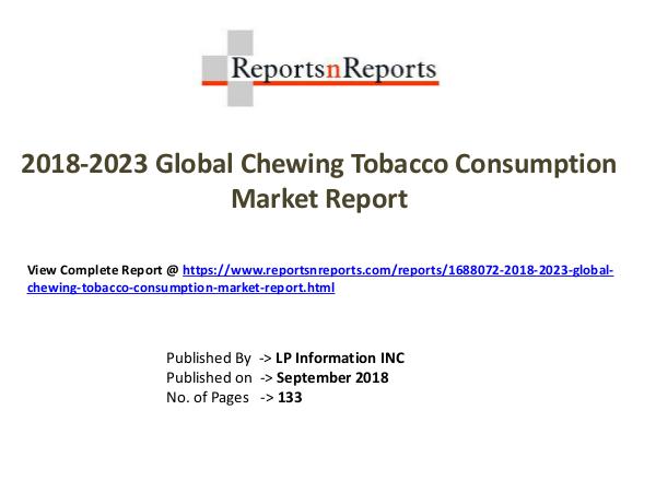 My first Magazine 2018-2023 Global Chewing Tobacco Consumption Marke
