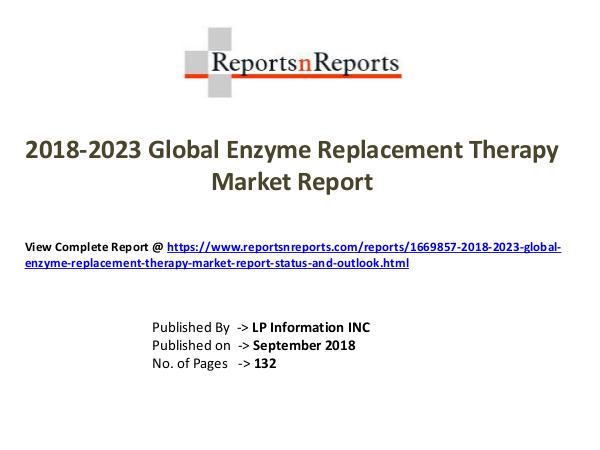 My first Magazine 2018-2023 Global Enzyme Replacement Therapy Market