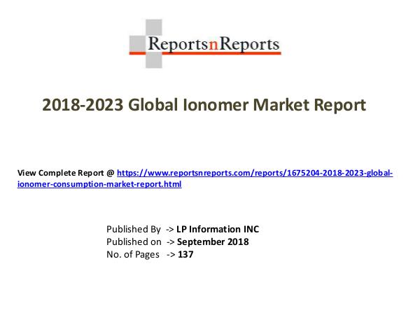 2018-2023 Global Ionomer Consumption Market Report