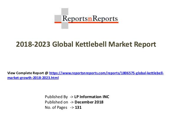 My first Magazine Global Kettlebell Market Growth 2018-2023