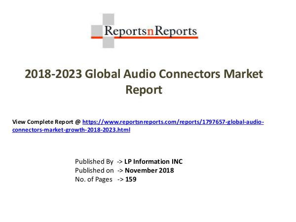 My first Magazine Global Audio Connectors Market Growth 2018-2023