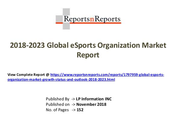 My first Magazine Global eSports Organization Market Growth (Status