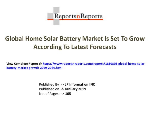 My first Magazine Global Home Solar Battery Market Growth 2019-2024