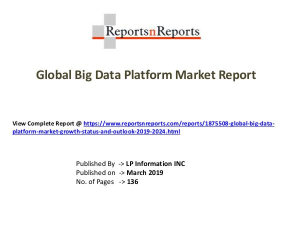 My first Magazine Global Big Data Platform Market Growth (Status and