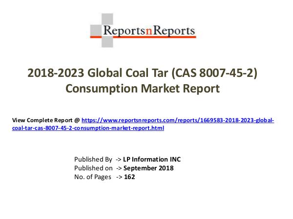 My first Magazine 2018-2023 Global Coal Tar (CAS 8007-45-2) Consumpt