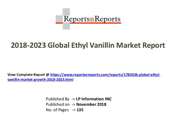 My first Magazine Global Ethyl Vanillin Market Growth 2018-2023