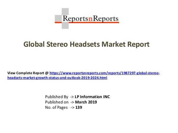 My first Magazine Global Stereo Headsets Market Growth (Status and O