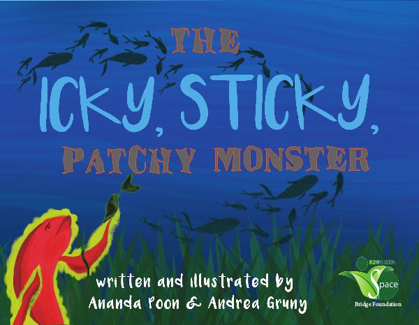 ICKY, STICKY, PATCHY MONSTER The Icky Sticky Patchy Monster