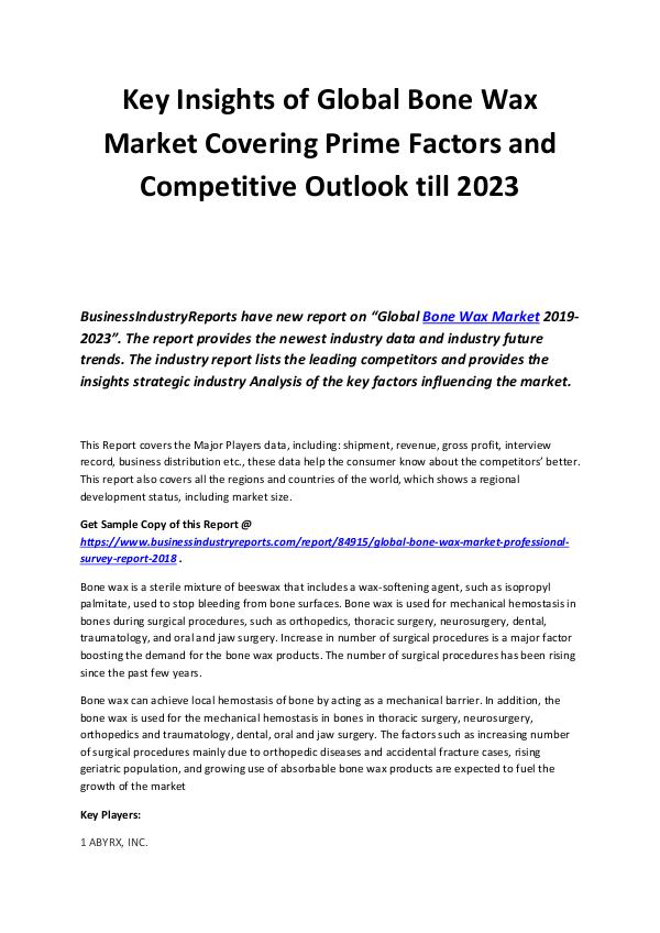 Business Industry Reports Bone Wax Market REPORT 2019
