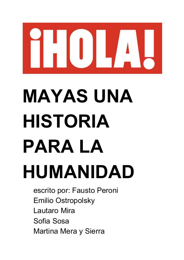 Hola Mayas una historia para la humanidad revista grupo 6