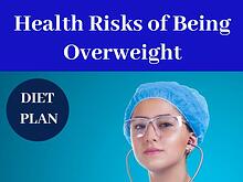 Health Risks of Being Overweight & Obesity | How to lose weight fast
