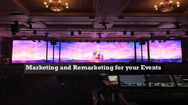 Marketing and Remarketing for your Events
