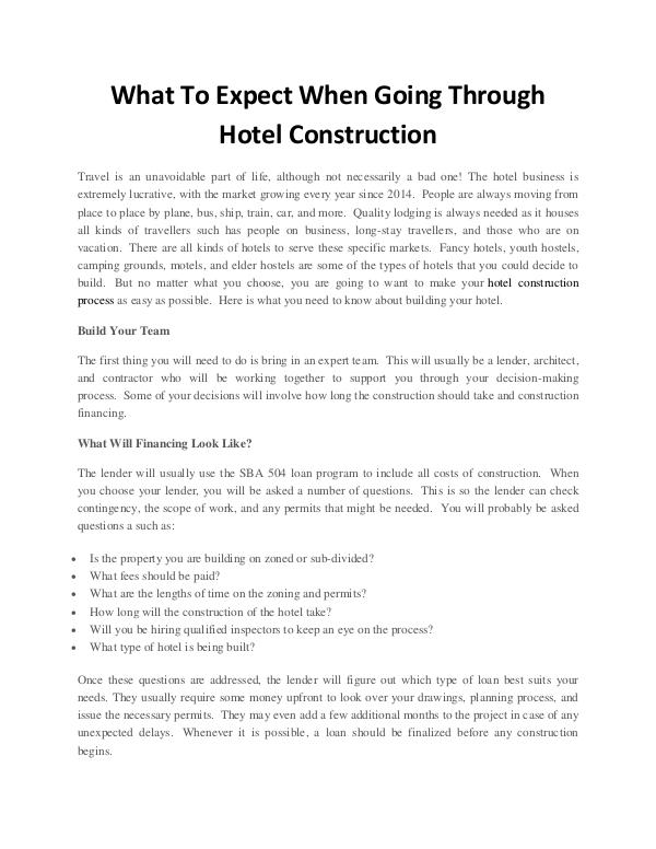 All interesting article to read What To Expect When Going Through Hotel Constructi