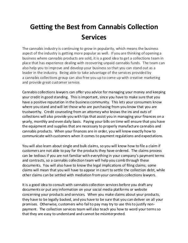 All interesting article to read Getting the Best from Cannabis Collection Services