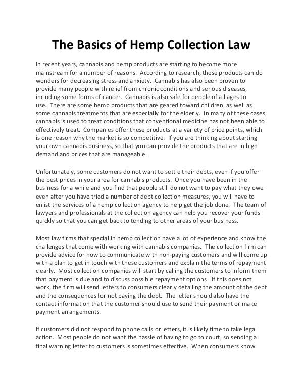 All interesting article to read The Basics of Hemp Collection Law