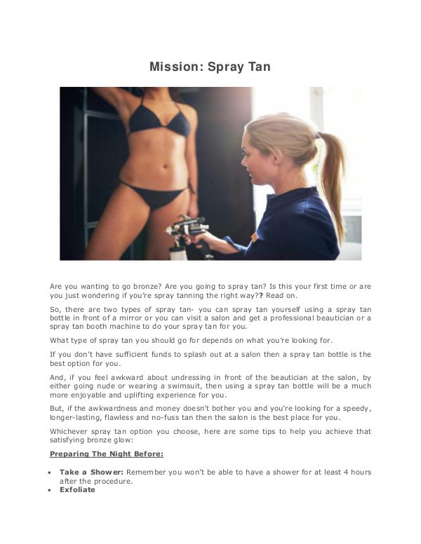 All interesting article to read Mission Spray Tan