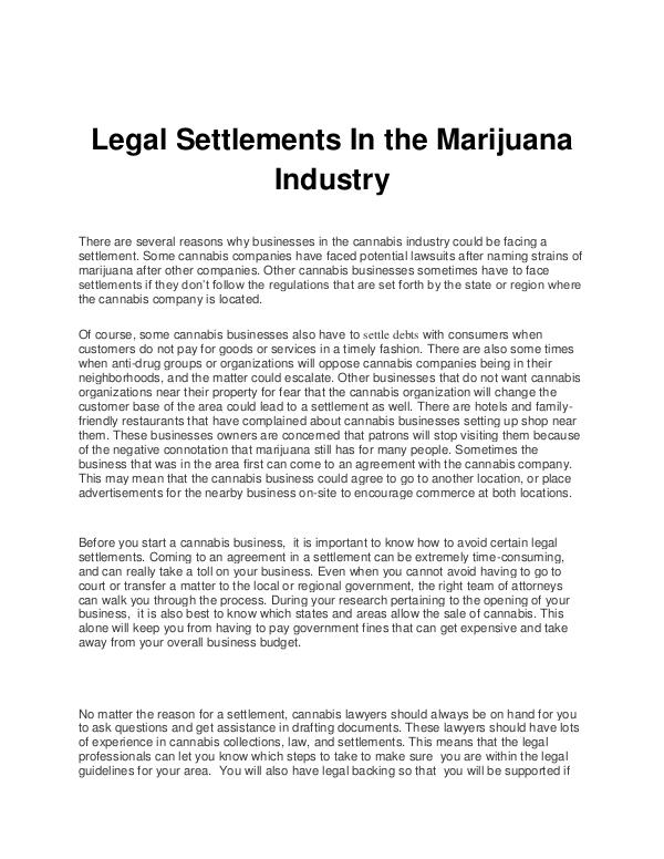 All interesting article to read Legal Settlements In the Marijuana Industry