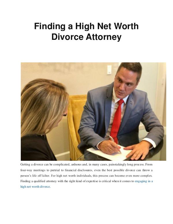 All interesting article to read Finding a High Net Worth Divorce Attorney