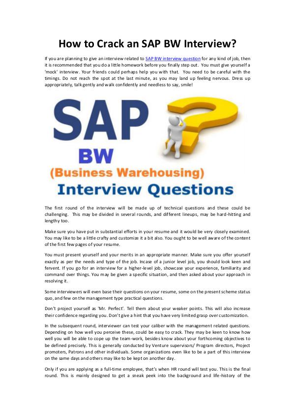 What is the career prospect of SAP SD Consultant? How to Crack an SAP BW Interview?