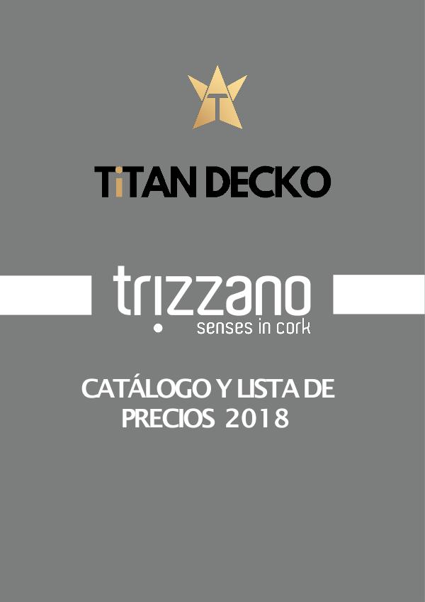 CATÁLOGO Y LISTA DE PRECIOS - TRIZZANO - DETAL 2018 TRIZZANO - REVESTIMIENTO DECORATIVO -  CATÁLOGO Y